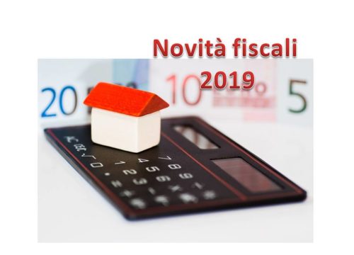 NOVITA’ FISCALI  2019 (3° parte)