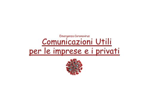 Emergenza Coronavirus  –  Comunicazioni utili per imprese e i privati