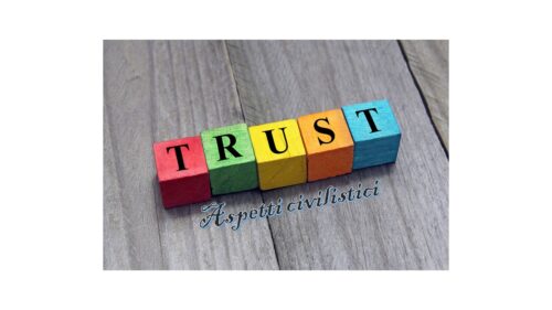 Il Trust – Aspetti civilistici