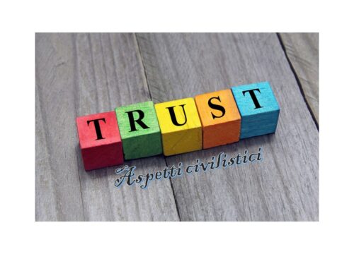 Il Trust – Aspetti civilistici